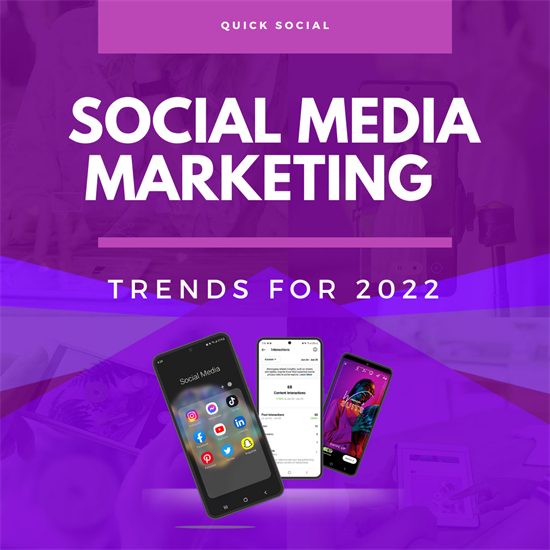 7 Social Media Marketing Trends for 2022